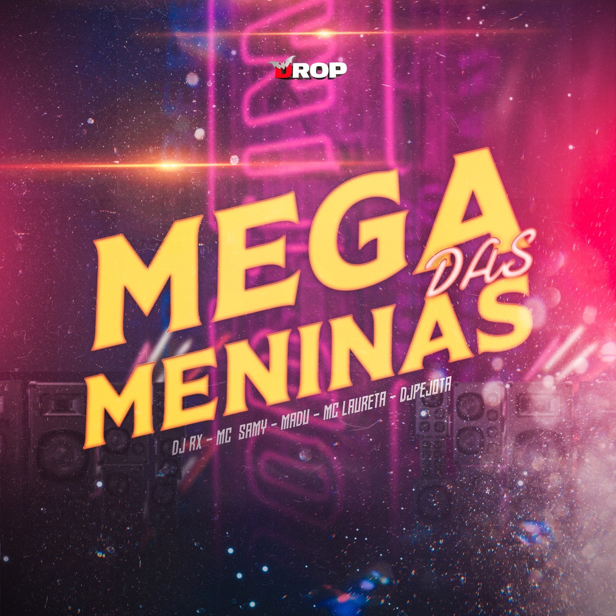 Mega das Meninas (feat. DJ RX & DJPEJOTA) - Single by MC Samy, Madu & Mc Laureta album cover
