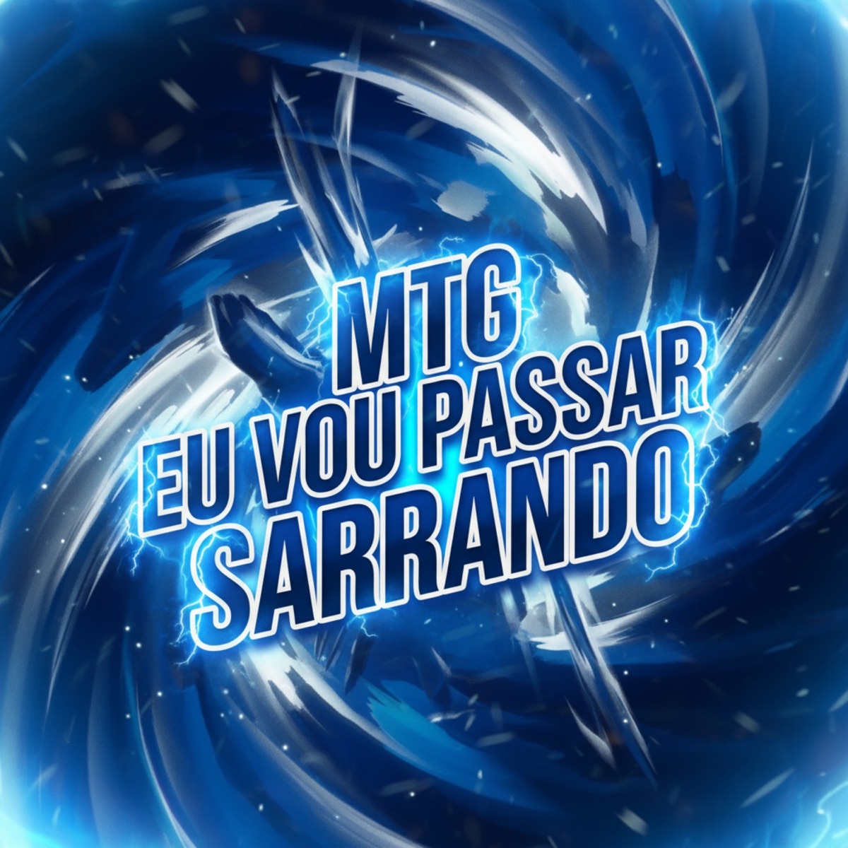 MTG EU VOU PASSAR SARRANDO - Single by DJ A3 DA SERRA, DJ MENOR DA RV, LEOZIN DA SERRA & Mc Mr. Bim album cover