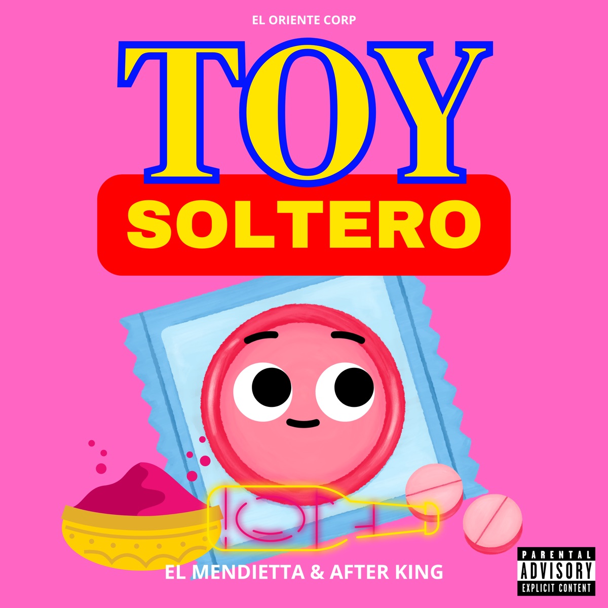 Toy Soltero - Single by Mendietta & After King album cover