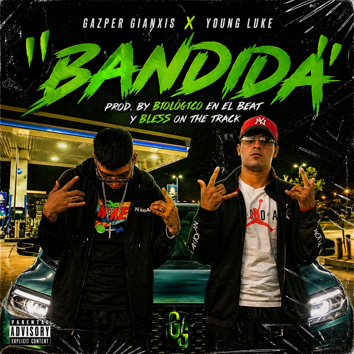 Bandida - Single by Gazper Gianxis & Young Luke album cover