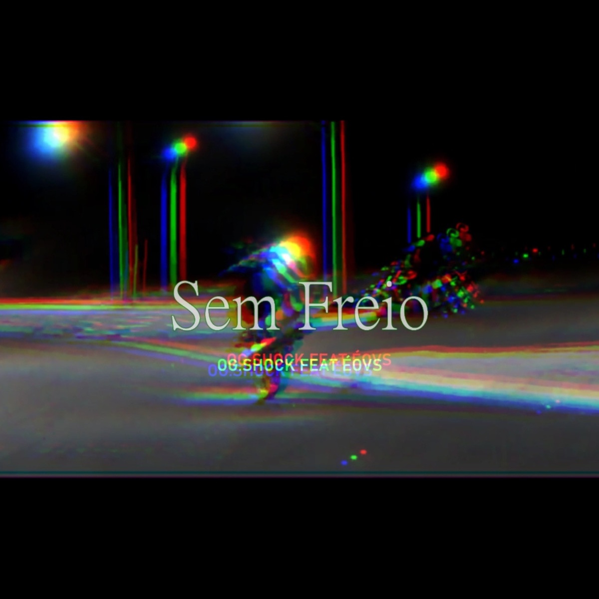 Sem freio (feat. Og.Shock) - Single by Éovs TGU album cover