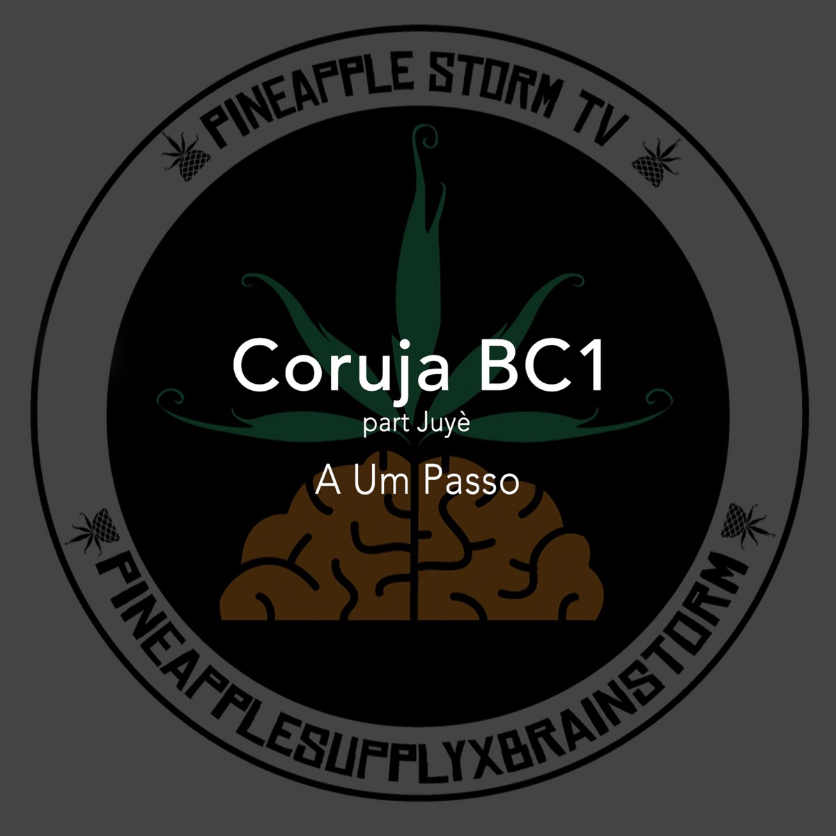 A um Passo - Single by Coruja Bc1 & Juyè album cover