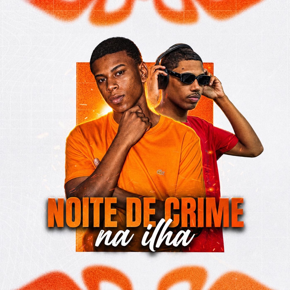Noite de crime na ilha - Single by dj hugo abençoado & Gebê album cover