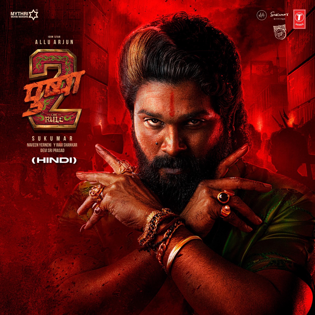 Pushpa 2 The Rule (Original Motion Picture Soundtrack) - HINDI - EP by Devi Sri Prasad, Raqueeb Alam & Siju Thuravoor album cover