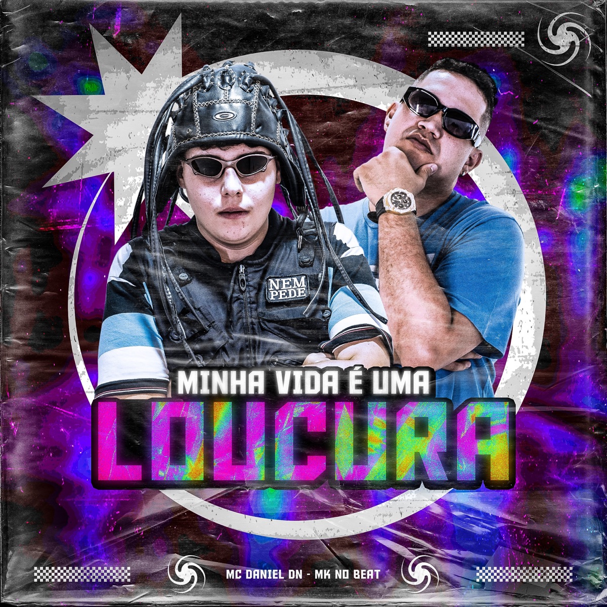 MINHA VIDA É UMA LOUCURA - Single by MC Daniel DN & MK no Beat album cover
