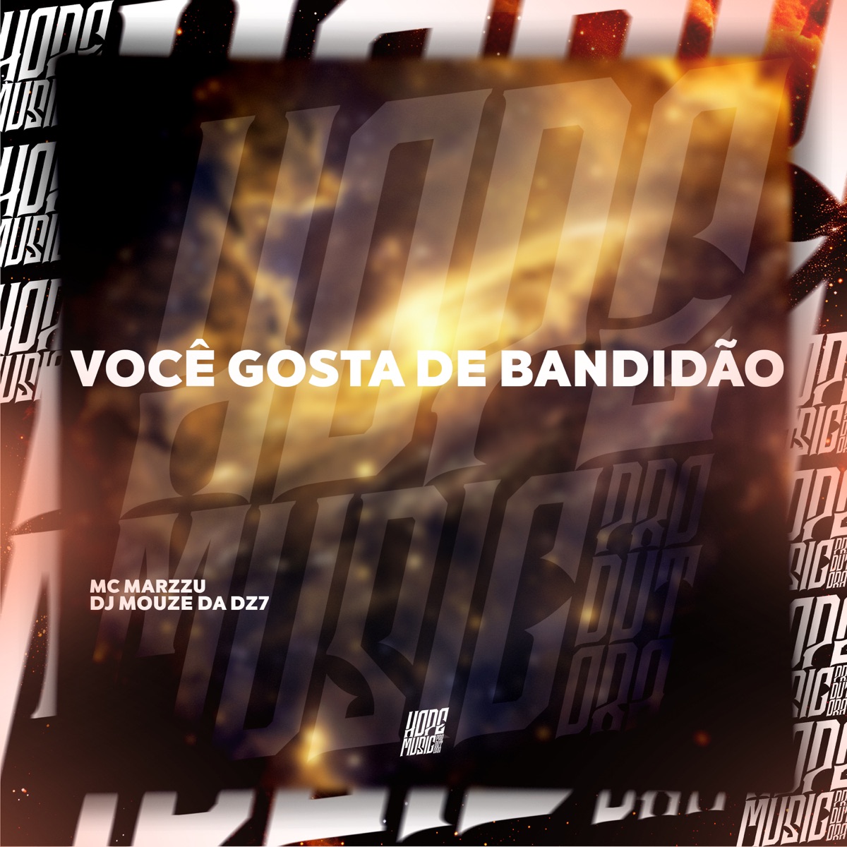 Você Gosta de Bandidão - Single by MC Marzzu & DJ MOUZE DA DZ7 album cover
