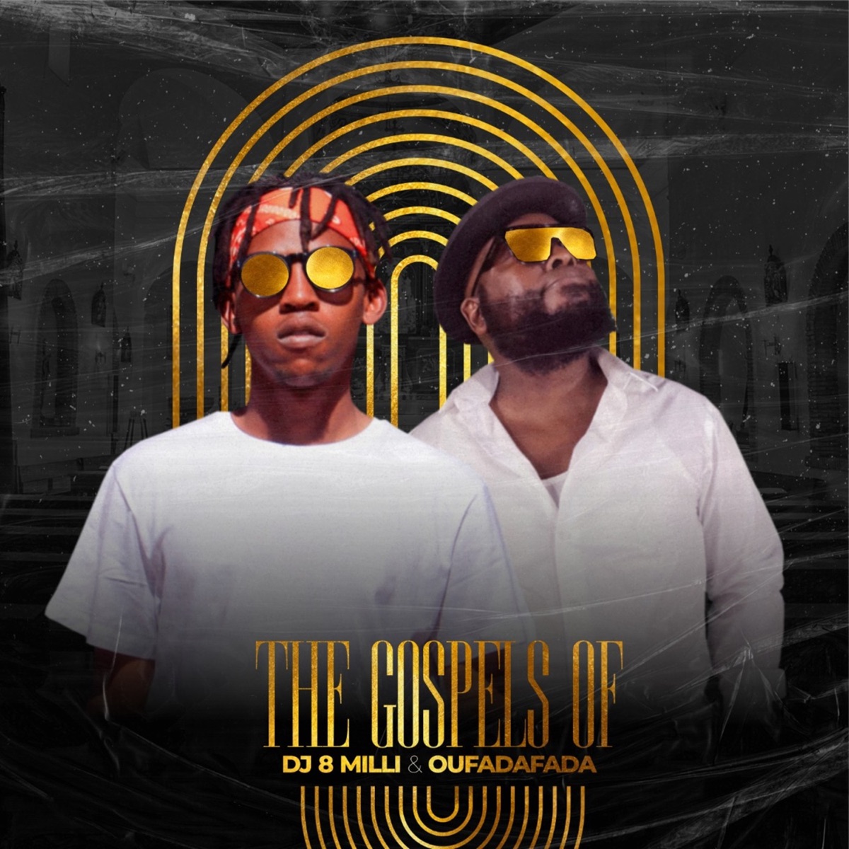 The Gospels Of Dj 8 Milli & Oufadafada by Oufadafada album cover