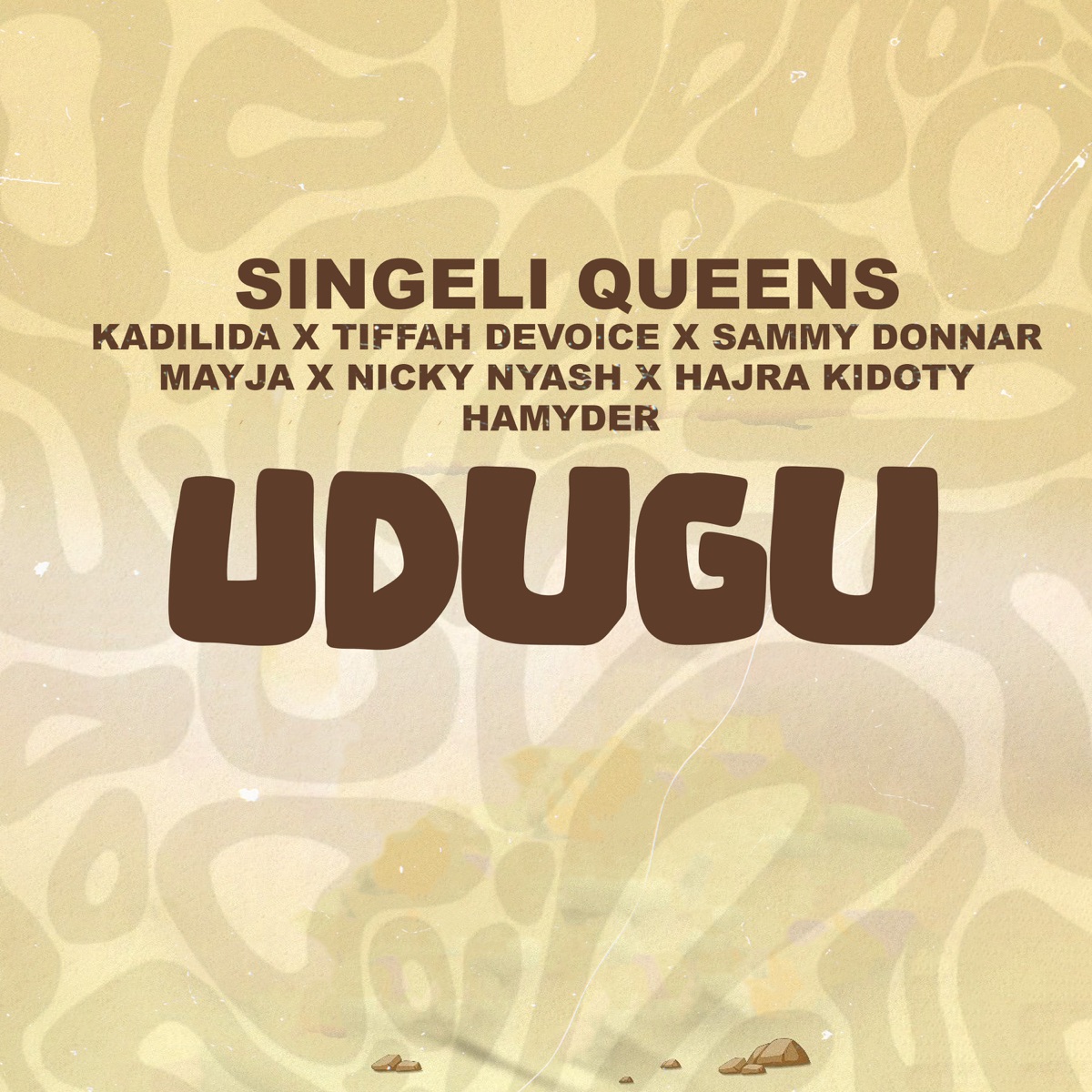 Udugu (feat. Kadilida, Tiffah Devoice, Sammy Donnar, Mayja, Nicky Nyash, Hajra Kidoty & Hamyder) - Single by Singeli Queens album cover