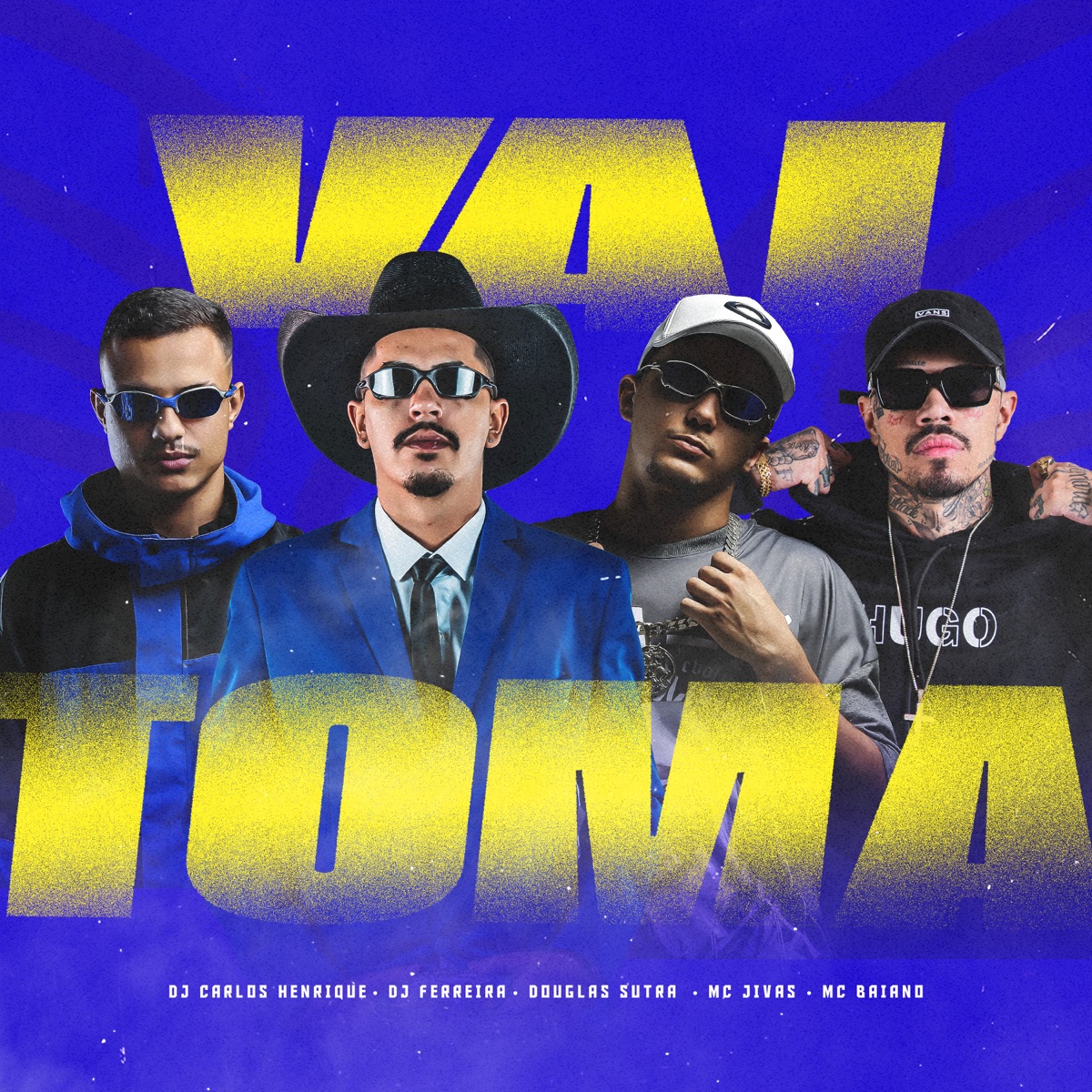 Vai Toma (feat. Mc Baiano) - Single by Dj Carlos Henrique, Ferreira Dj, DOUGLAS SUTRA & MC Jivas album cover