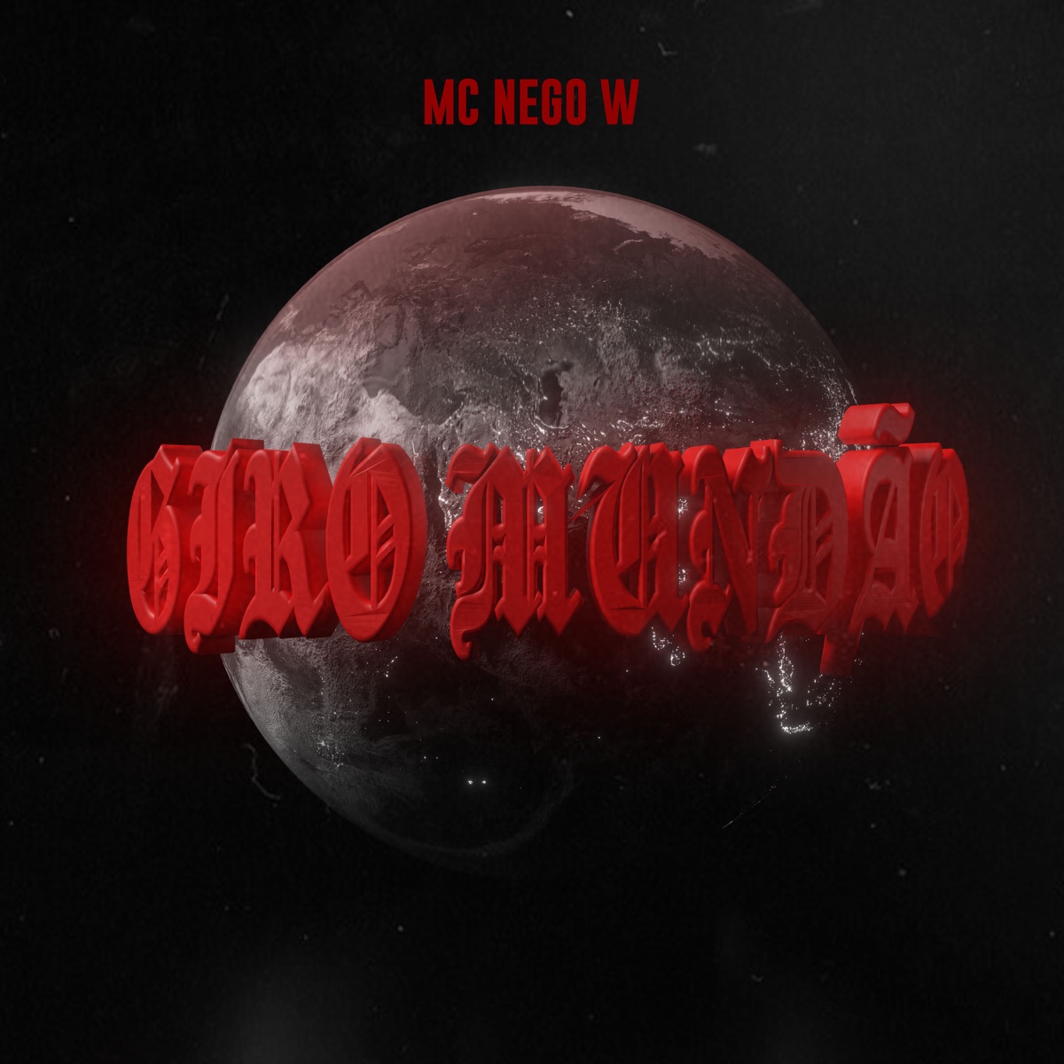 Giro Mundão - Single by MC Nego W & DJ Brash album cover