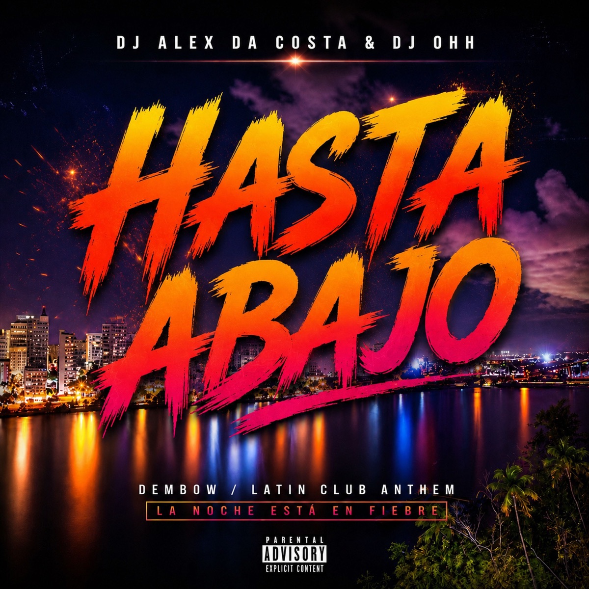 Hasta Abajo - Single by DJ Alex Da Costa & Dj Ohh album cover