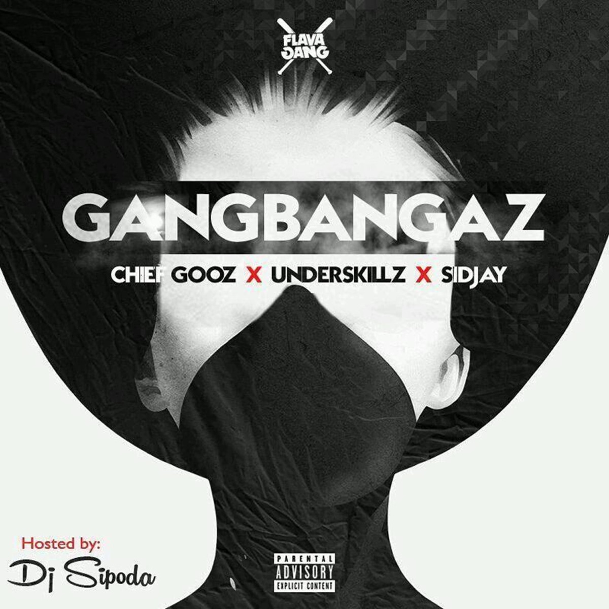 Gang Bangaz (feat. Chief Gooz & Underskillz) - Single by DJ Sipoda album cover