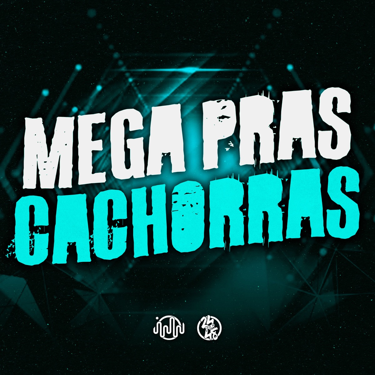 Mega Pras Cachorras - Single by MC PBO, MC TWO D & DJ daCattani album cover