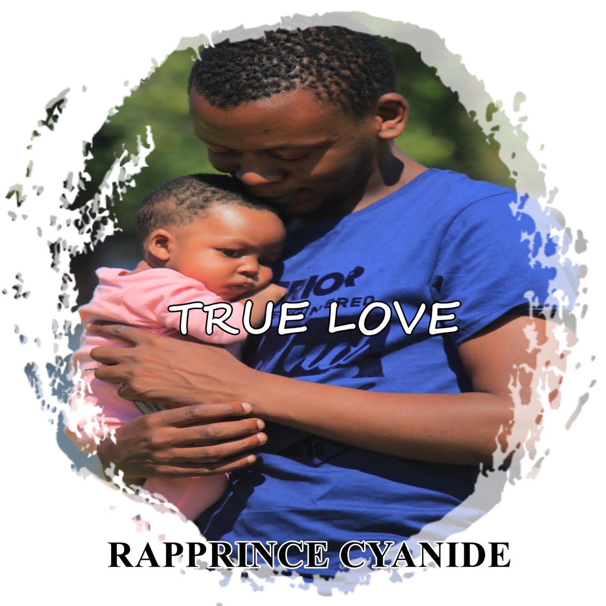 True Love by Rapprince Cyanide album cover