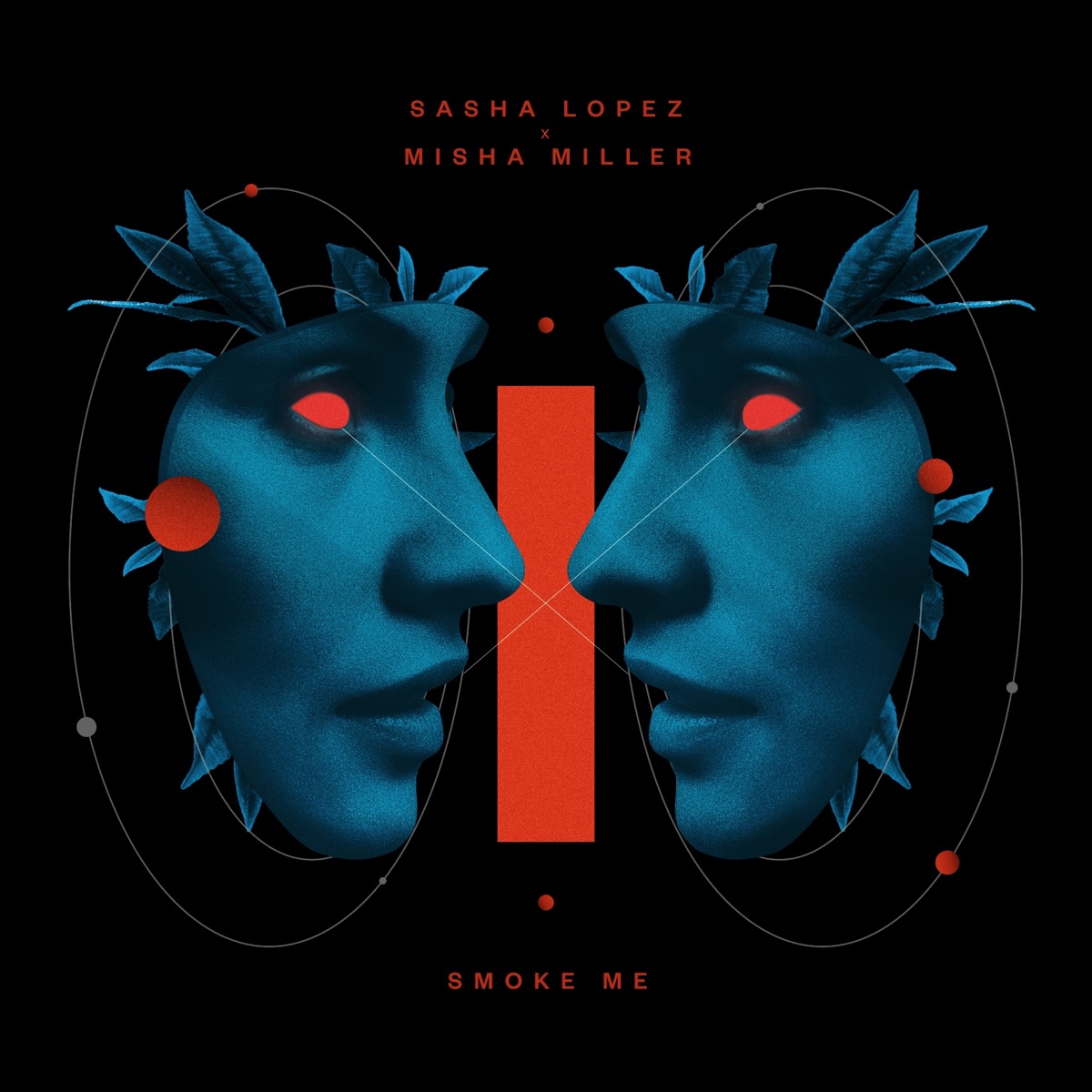Smoke Me - Single by Sasha Lopez & Misha Miller album cover