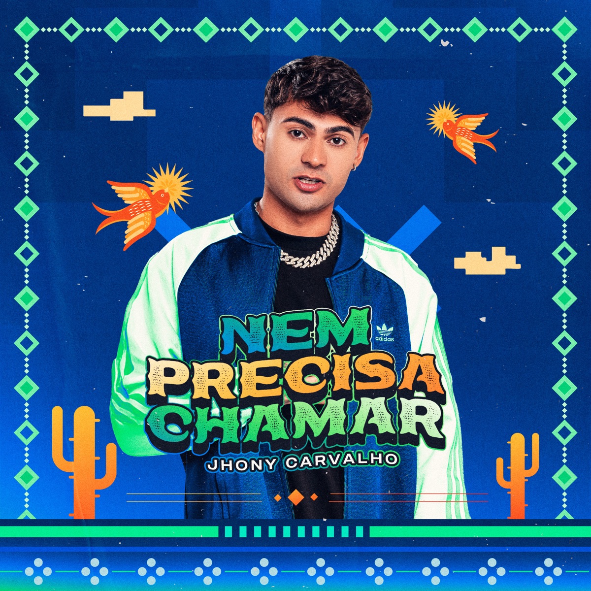 Nem Precisa Chamar - Single by Jhony Carvalho album cover