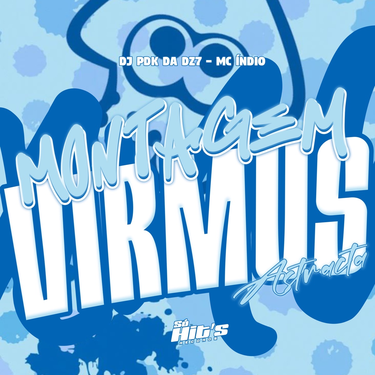 Montagem Virmus Astracta - Single by DJ PDK DA DZ7 & Mc Indio album cover