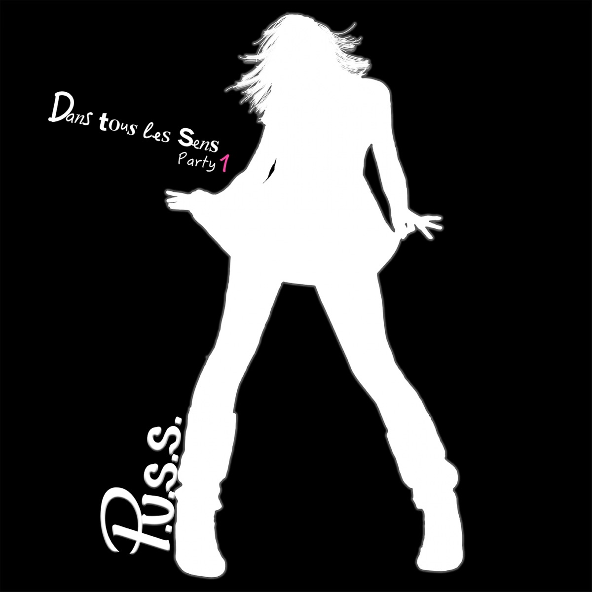 Dans Tous Les Sens (Party 1) by P.U.S.S. album cover