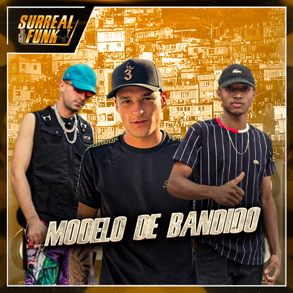 Modelo de Bandido (feat. Dj Age) - Single by MC Galo da QT, MC Binho & MC NEGO BUCK album cover