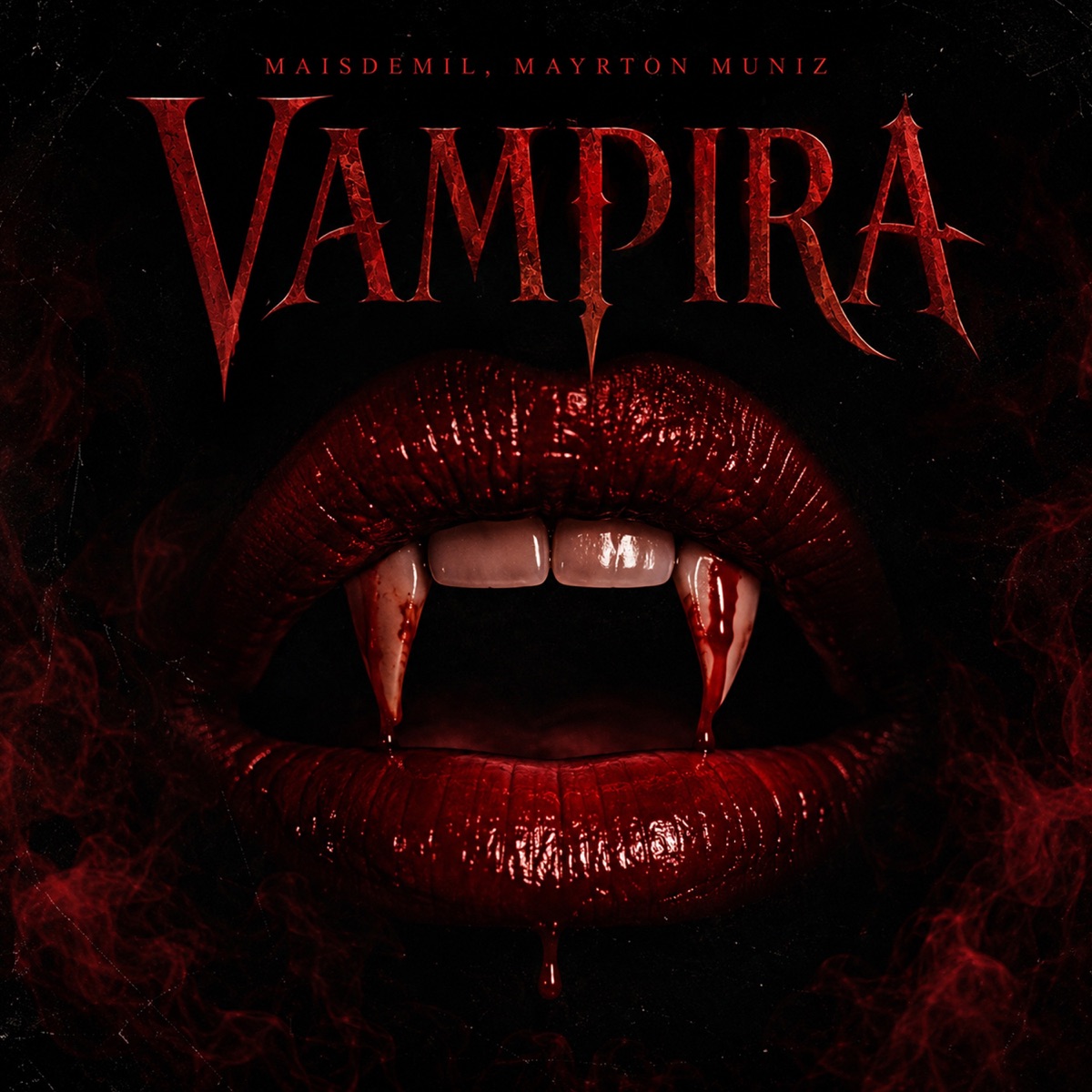 VAMPIRA - Single by Maisdemil & Mayrton Muniz album cover