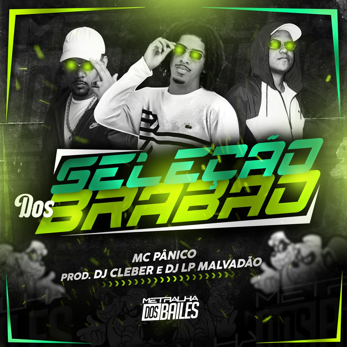 Seleção dos Brabão - Single by MC Pânico, DJ CLEBER & DJ LP Malvadão album cover