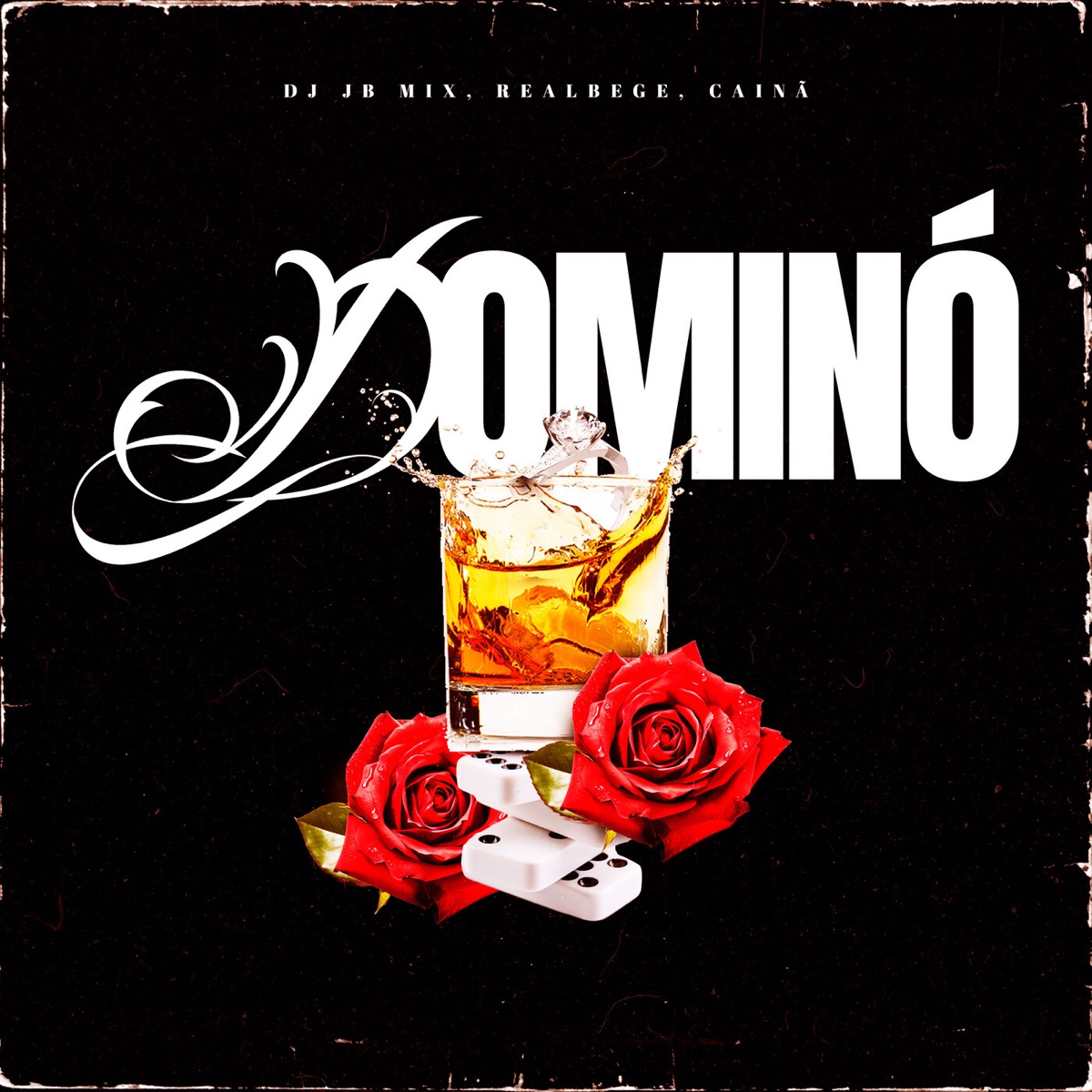 Dominó (feat. Real Bege & Cainã) - Single by Explode Nova Era & Dj Jb Mix album cover