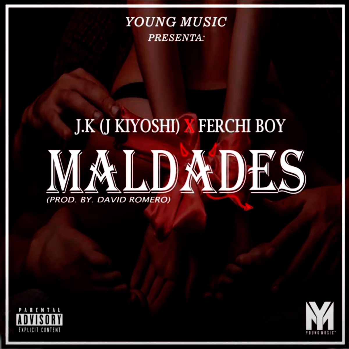 Maldades (feat. Ferchi Boy) - Single by Jeikey MX album cover