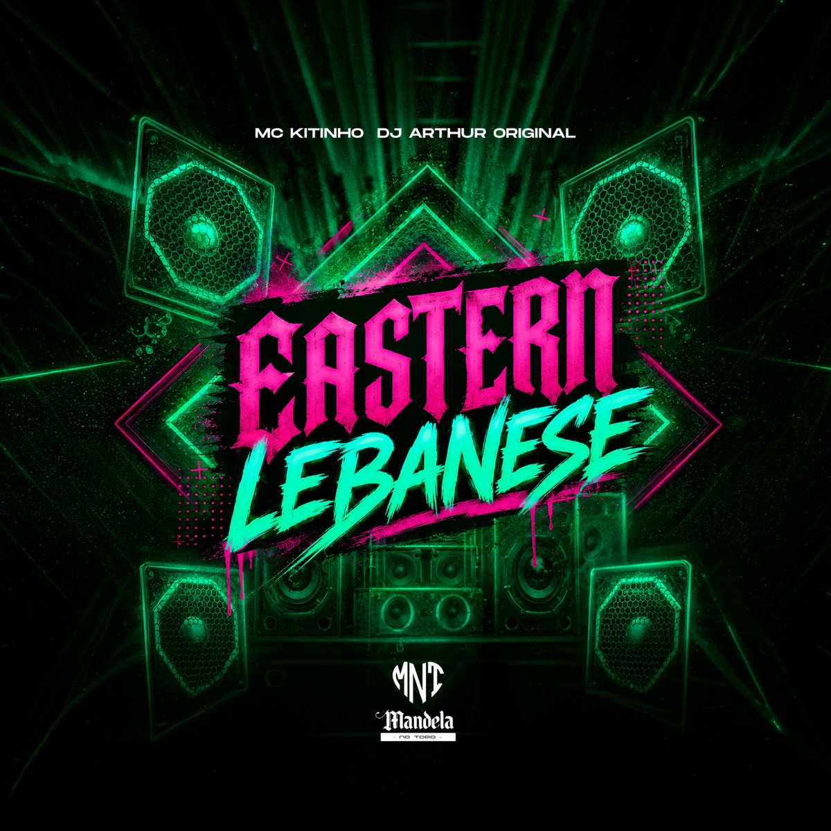 Eastern Lebanese - Single by DJ ARTHUR ORIGINAL & Mc Kitinho album cover