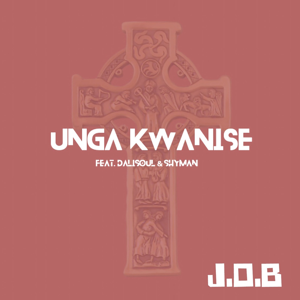 Unga Kwanise - Single by J.O.B, Dalisoul & Shyman album cover
