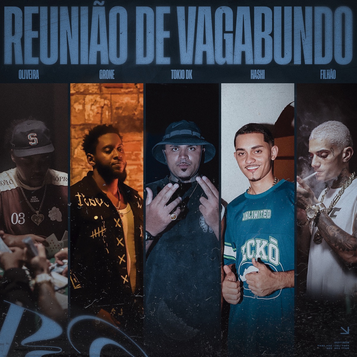 Reunião De Vagabundo - Single by Mc Filhão, Grone, TOKIODK, Hashi, Oliveira & Maurin album cover
