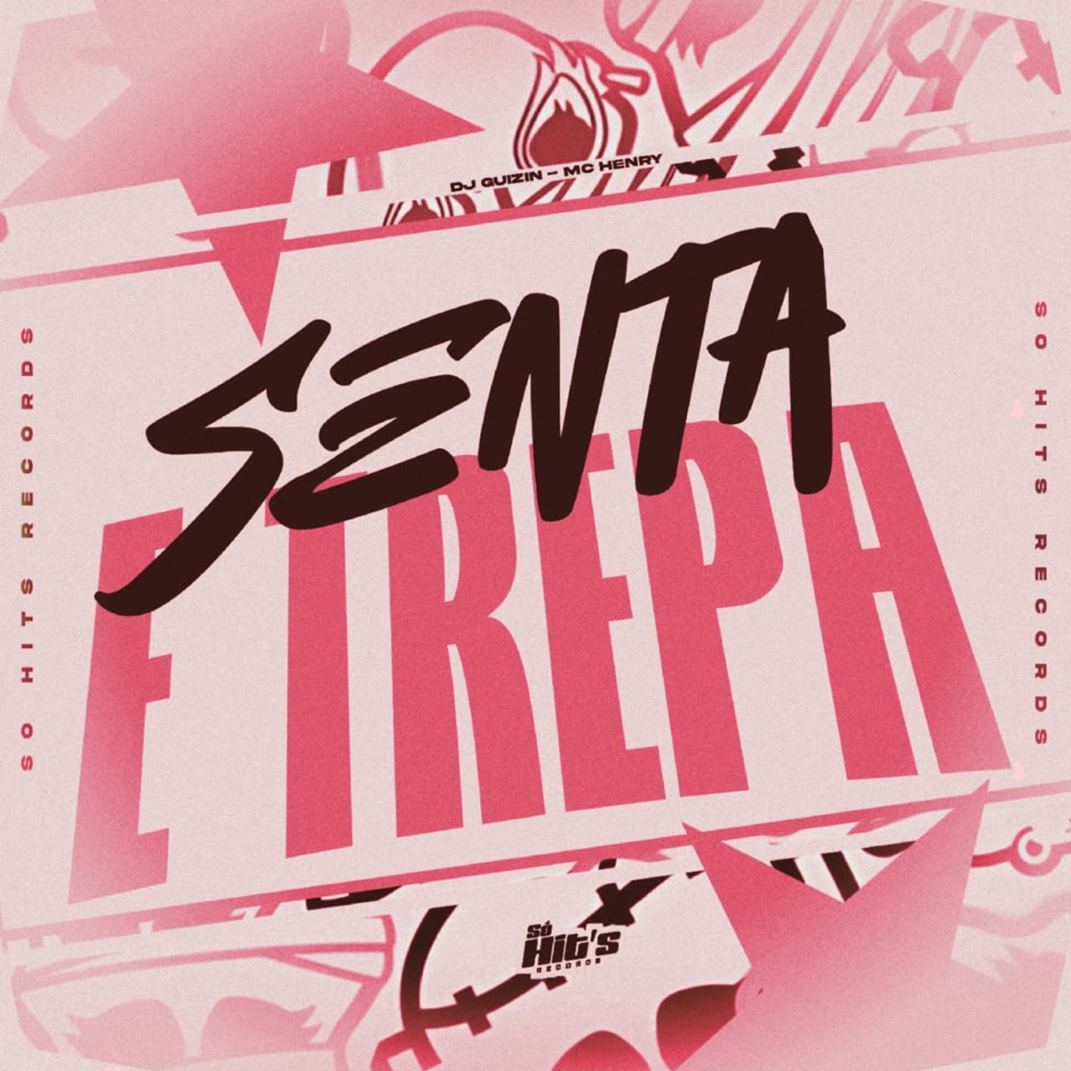 Senta e Trepa (feat. Mc Henry) - Single by DJ Guizin album cover