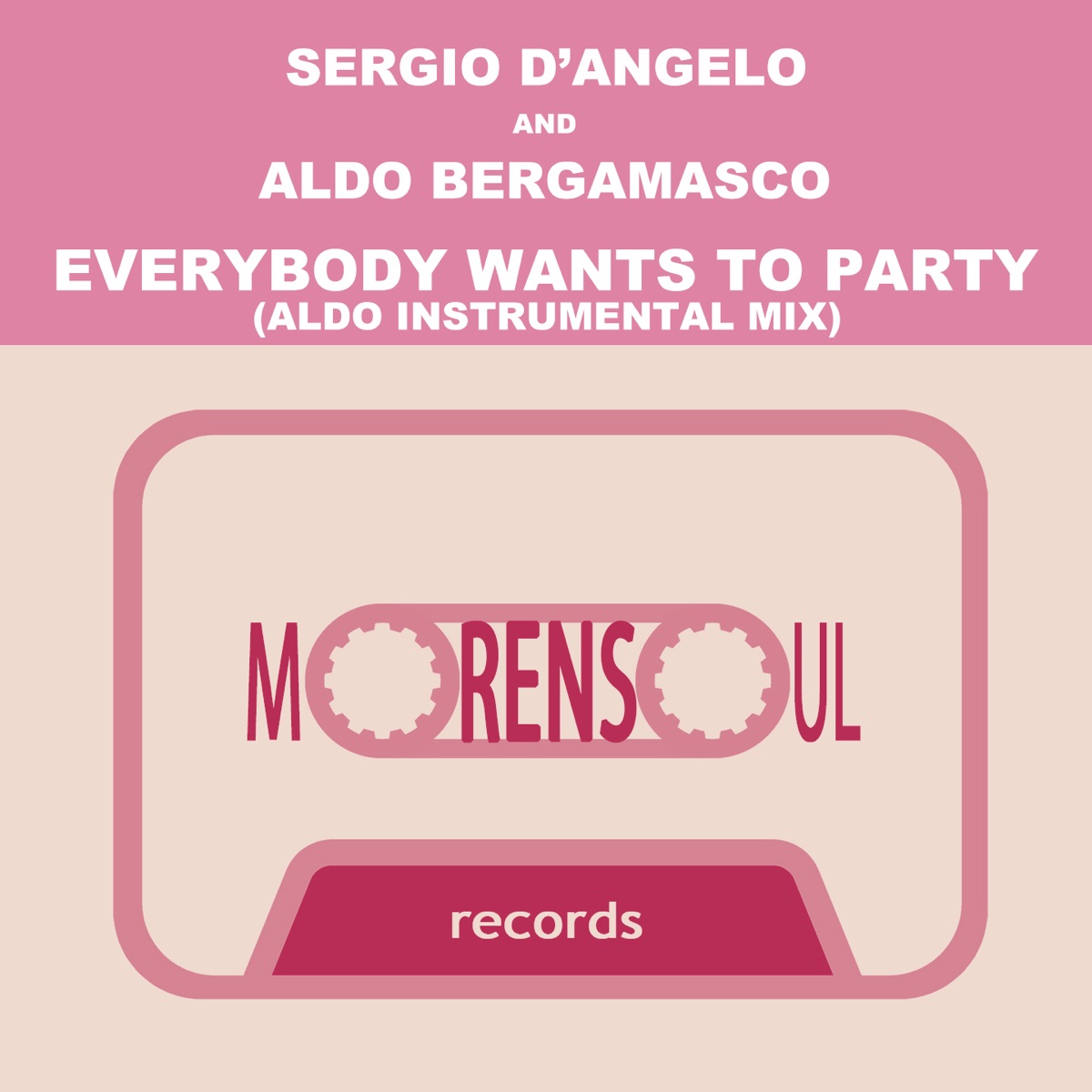 Everybody Wants to Party - Single by Sergio D'Angelo & Aldo Bergamasco album cover
