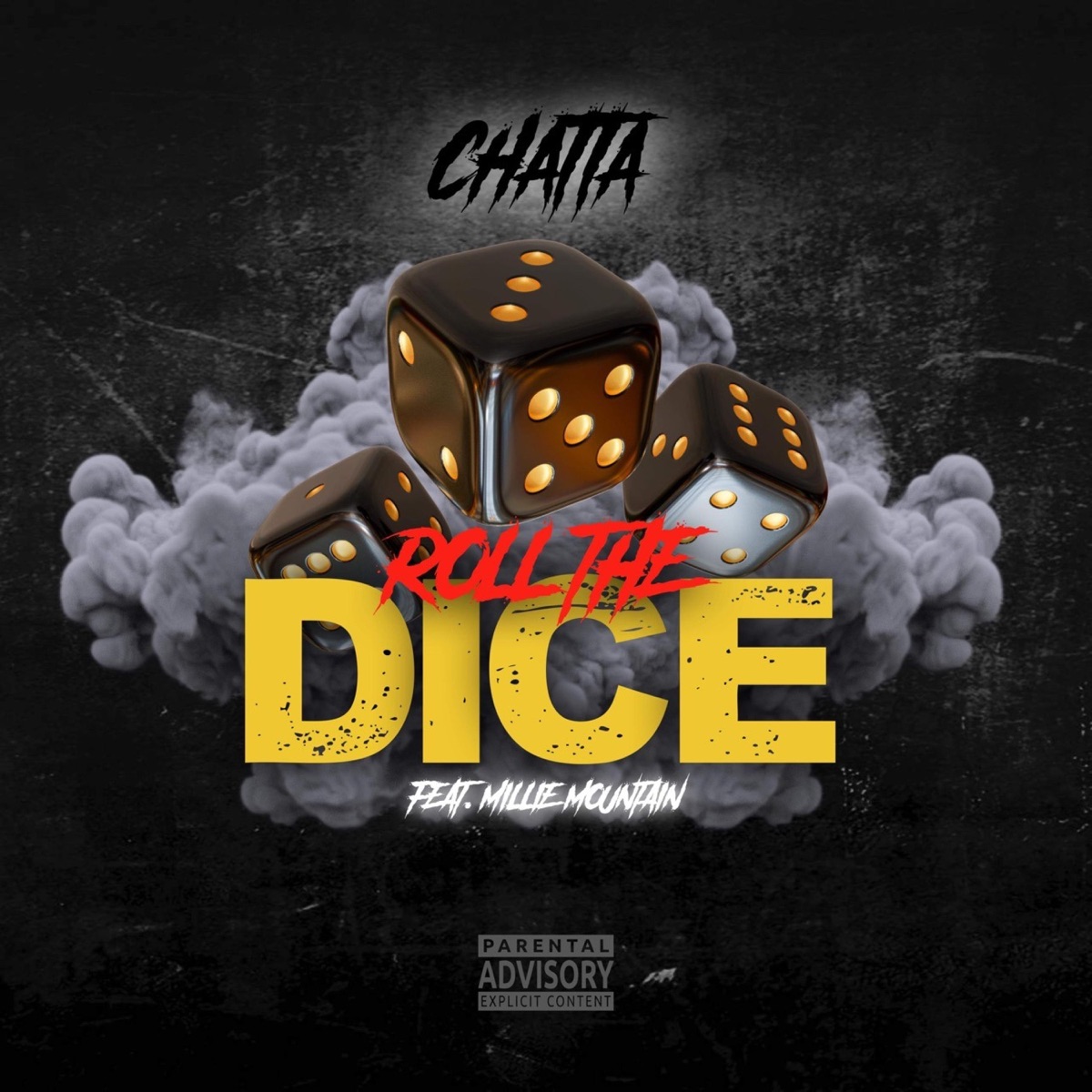 Roll The Dice (feat. Millie mountain) - Single by Chatta album cover