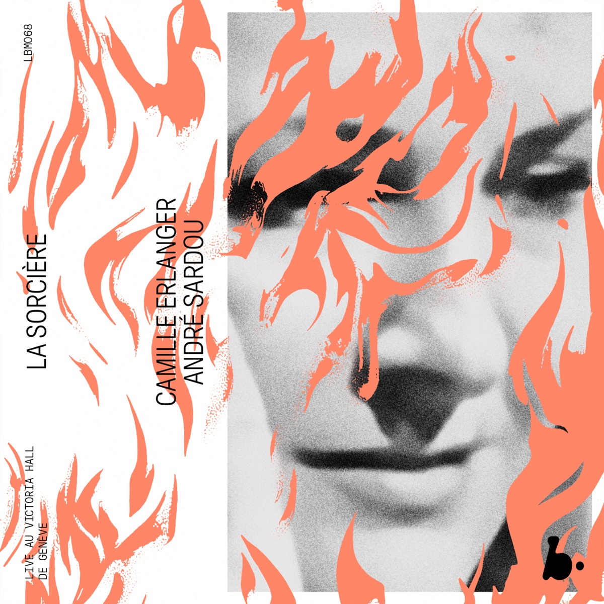 Camille Erlanger: La sorcière (Live) by Andreea Soare, Jean-Francois Borras, Lionel Lhote, Marie-Eve Munger, Alexandre Duhamel, Chœur de la Haute école de musique de Genève, Orchestre de la Haute école de musique de Genève, Guillaume Tourniaire, Carine Séchaye, Léa Fusaro, Servane Brochard & Sofie Garcia album cover