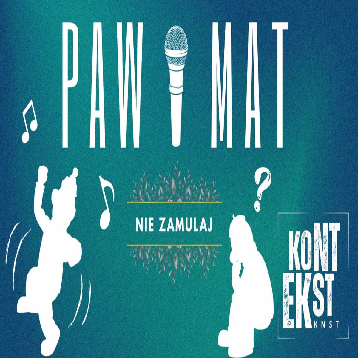 Nie zamulaj - Single by SIWAL & Volku album cover