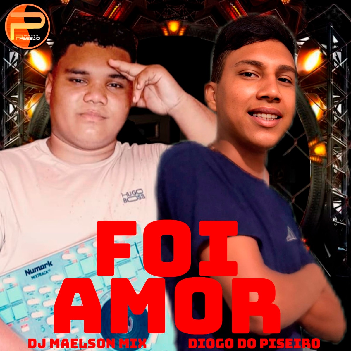 Foi Amor - Single by Diogo do piseiro & Dj Mayelson Mix album cover