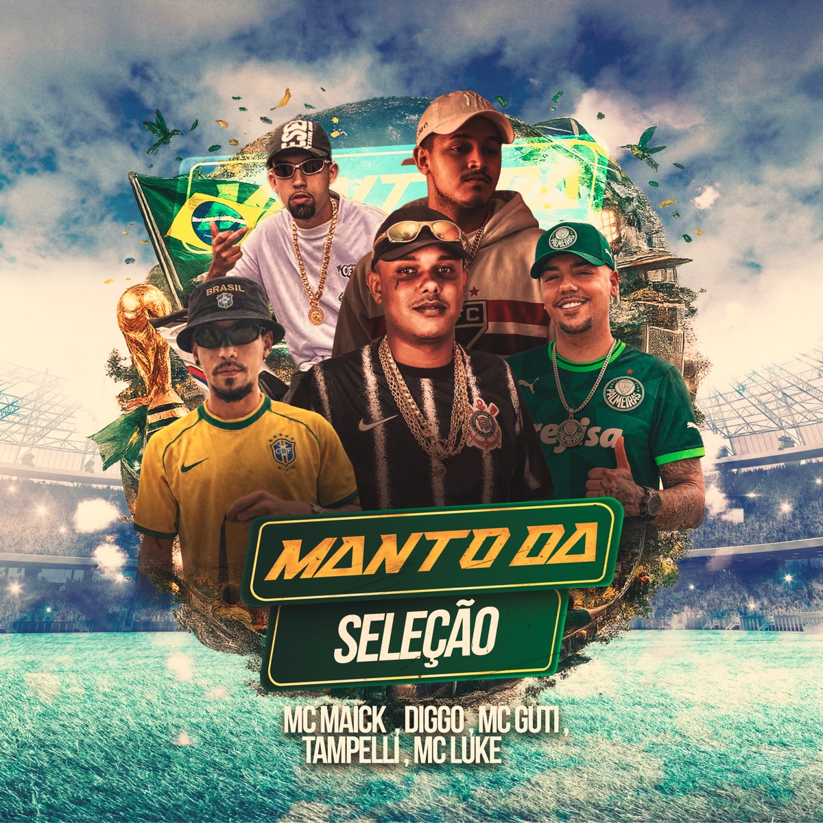 Manto Da Seleção (feat. Diggo & Tampelli) - Single by MC Guti, MC Luke CJ & MC Maick album cover