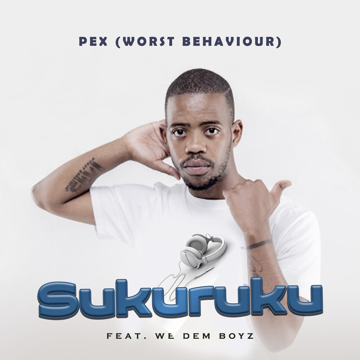 Sukuruku (feat. We Dem Boyz) - Single by Pex_worst behaviour album cover