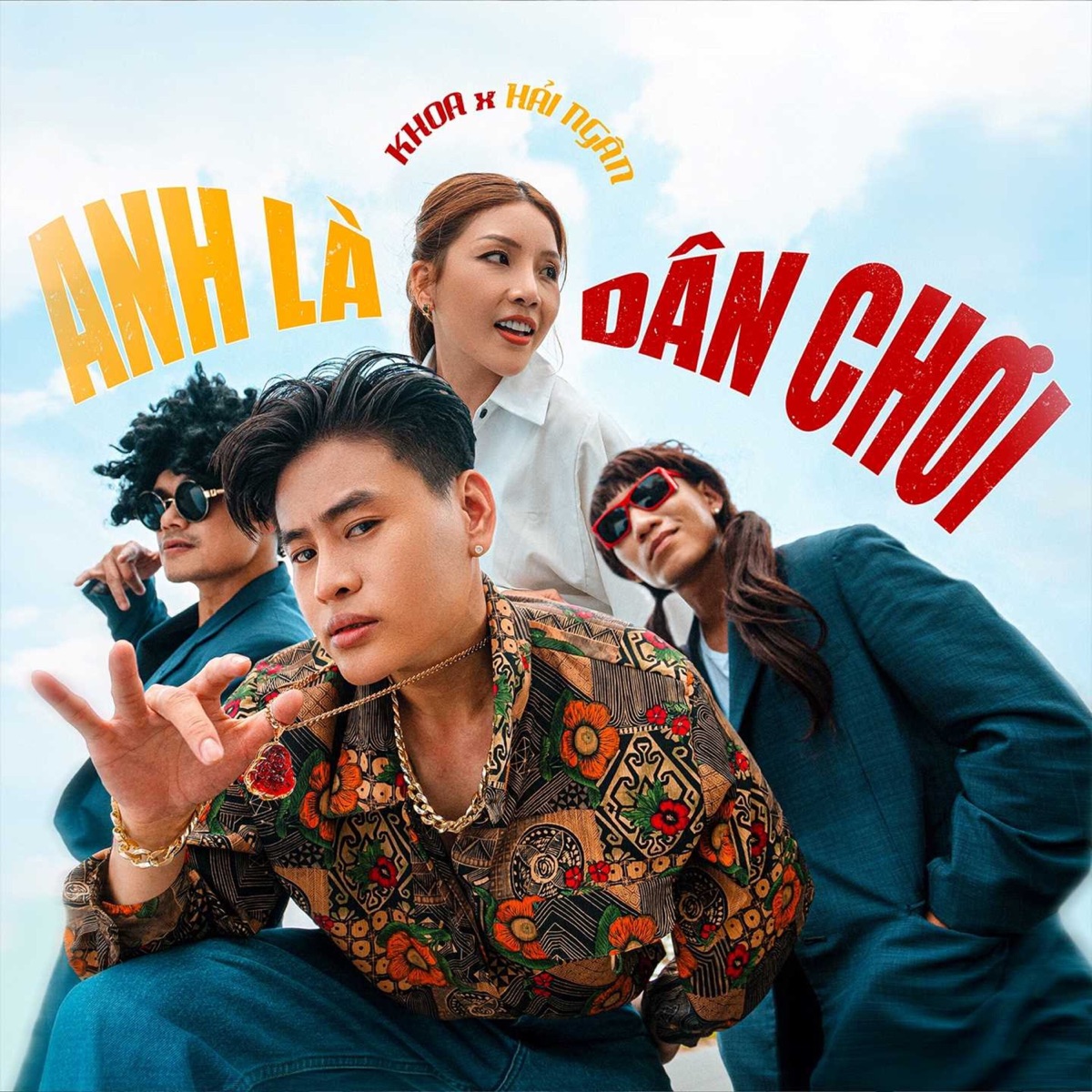 Anh Là Dân Chơi (feat. Hải Ngân) - Single by Khoa album cover