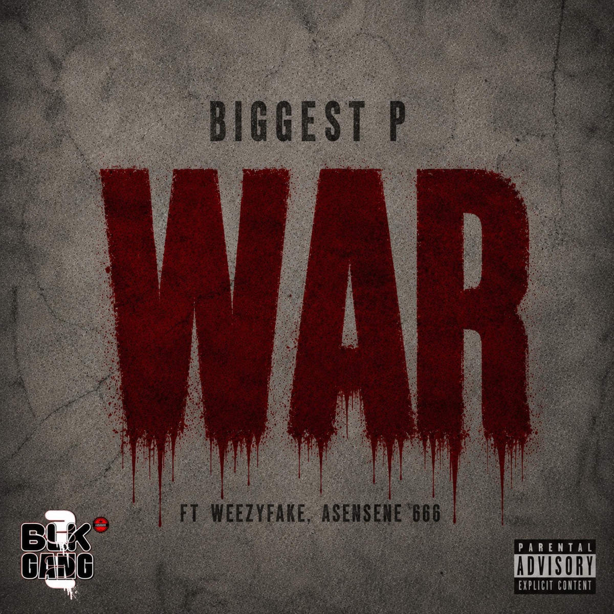 War (feat. Weezyfake & Asensene 666) - Single by Biggest P album cover
