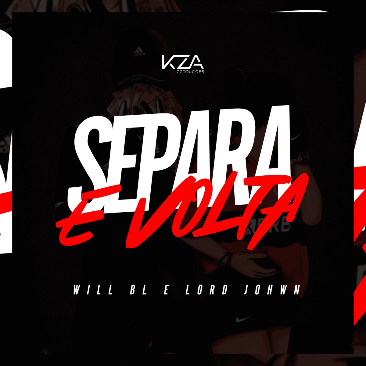 Separa e Volta - Single by Will BL & Lord Johwn album cover