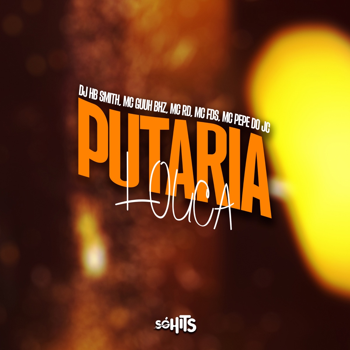 Putaria Louca (feat. MC FDS & MC PEPE DO JC) - Single by Dj Hb Smith, MC GUUH BHZ & MC RD OFICIAL album cover
