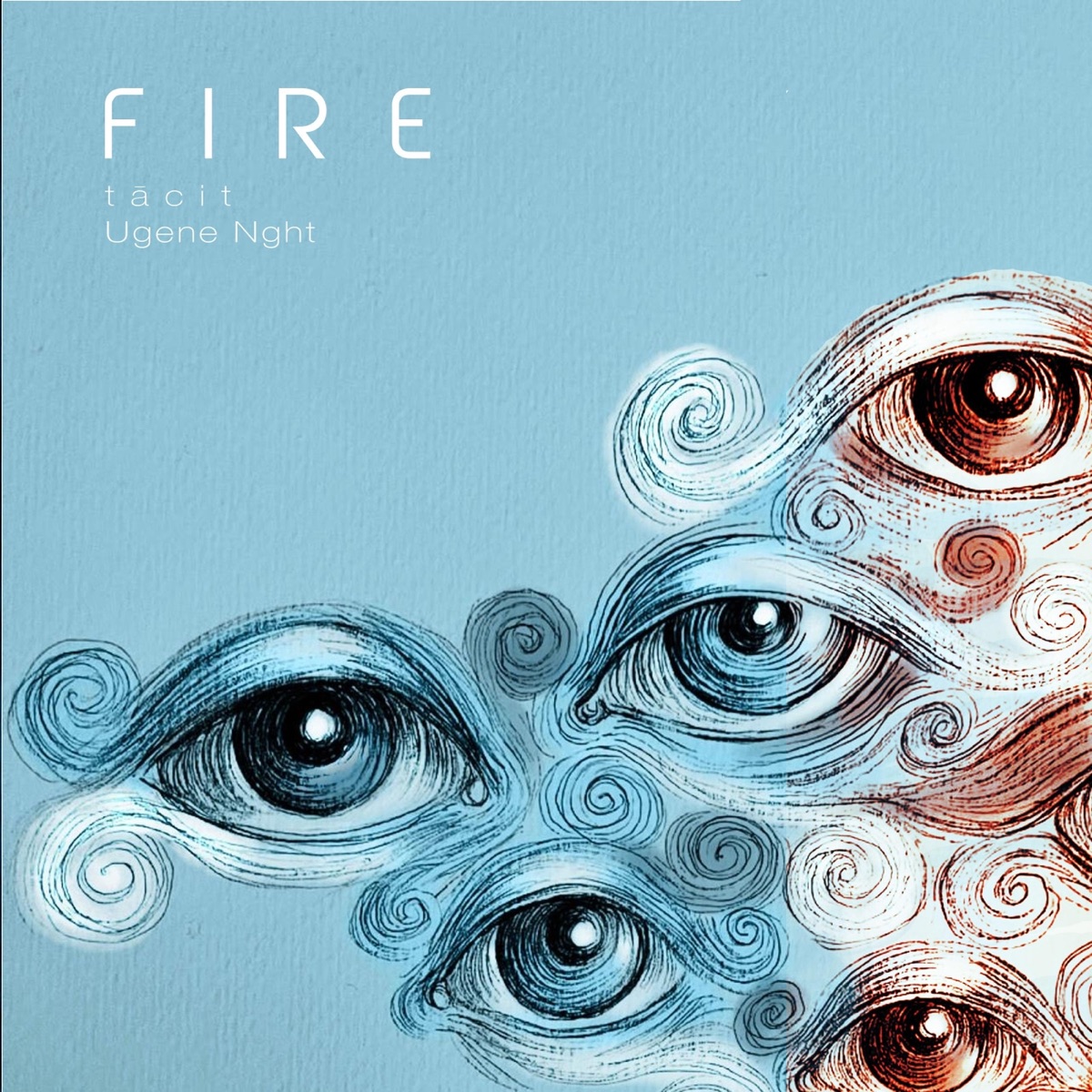 Fire (feat. Ugene Nght) - Single by Tācit album cover