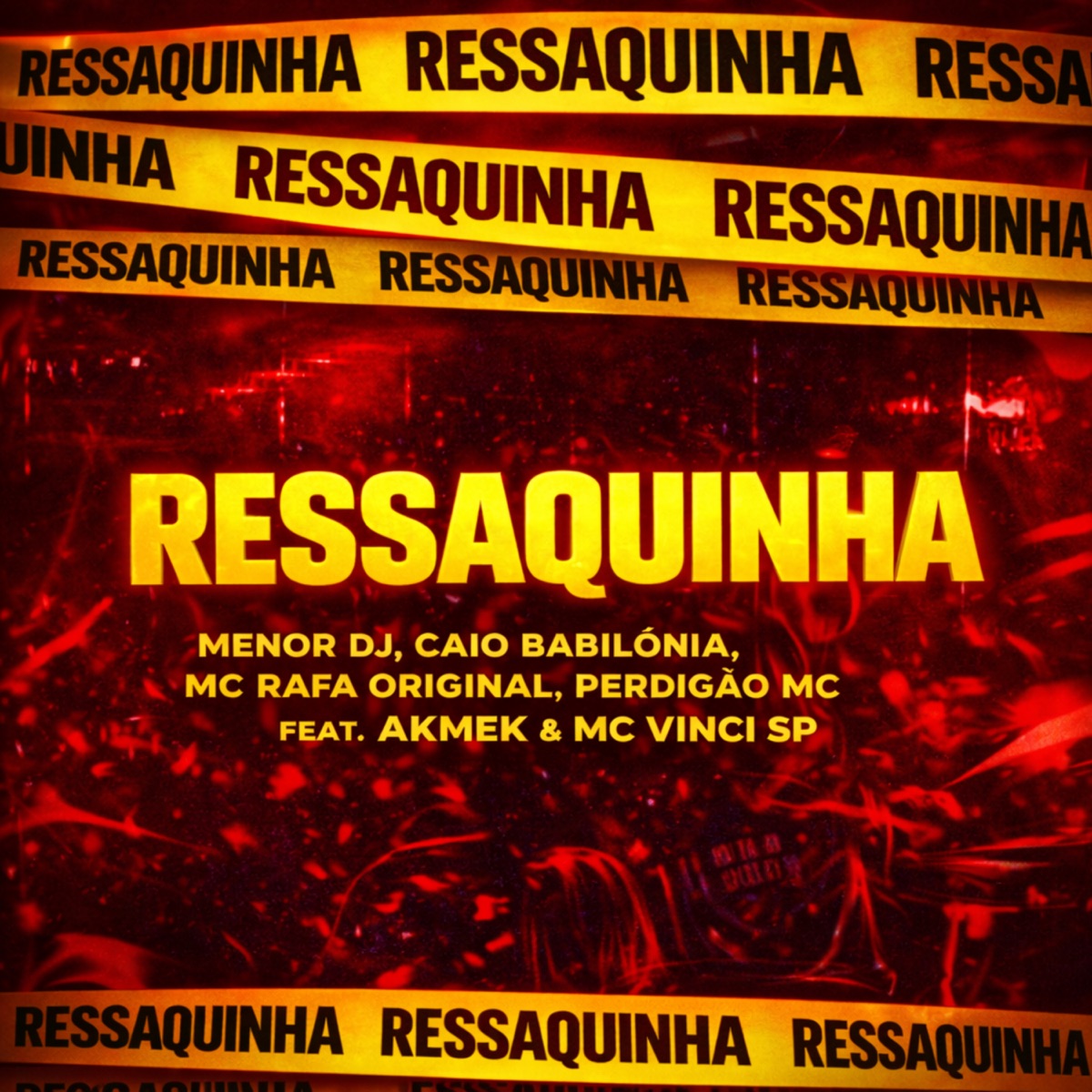 Ressaquinha (feat. Akmek & McVinciSp) - Single by Menordj, Caio Babilônia, MC Rafa Original & Perdigão mc album cover