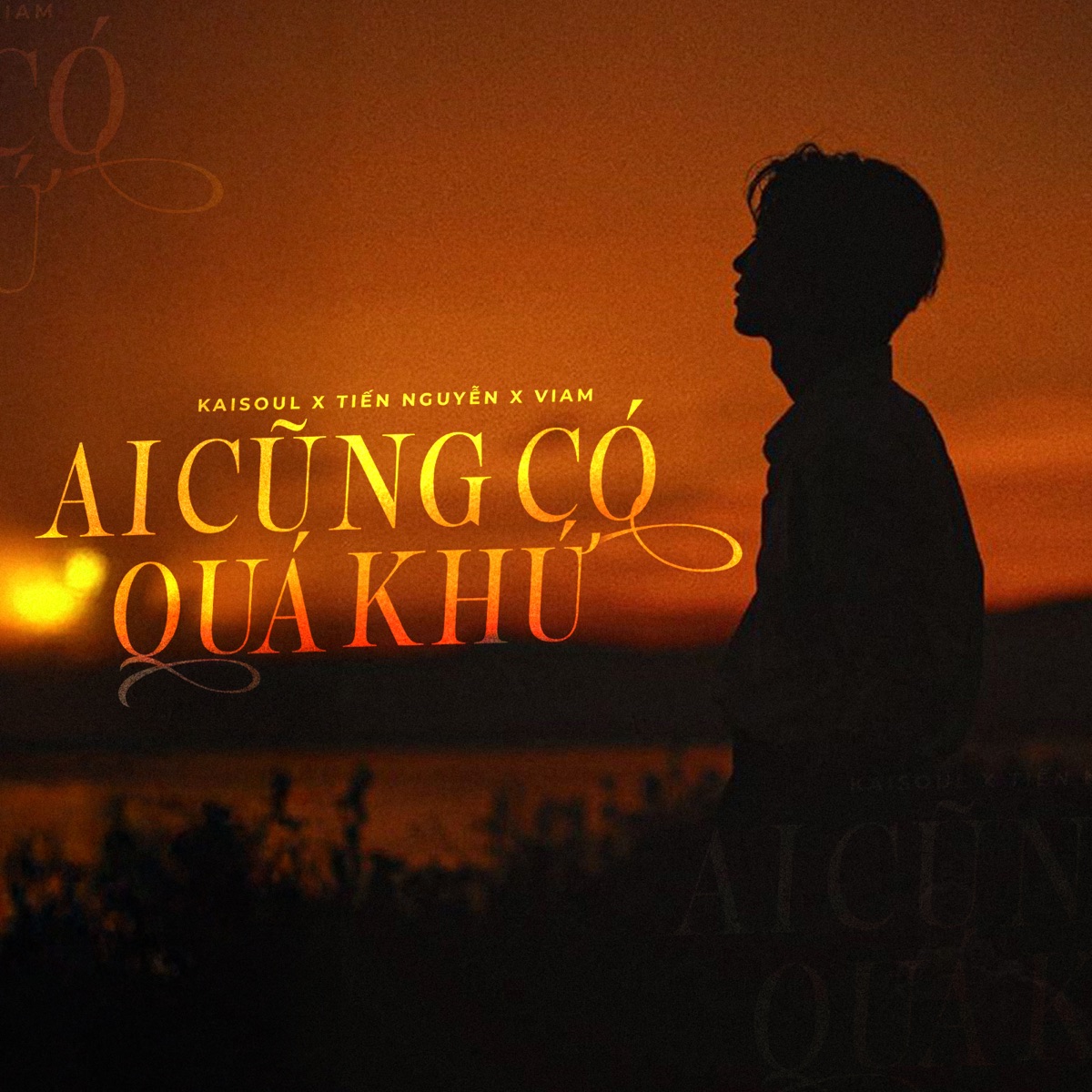 Ai Cũng Có Quá Khứ - Single by Kaisoul, Viam & Tiến Nguyễn album cover