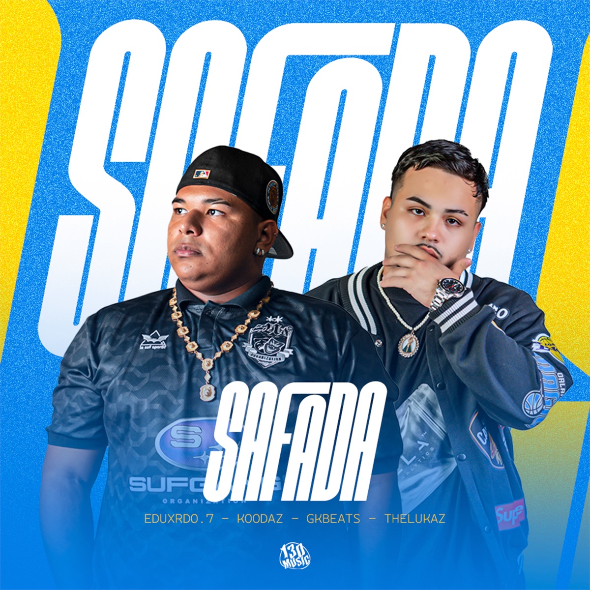 Safada - Single by Eduxrdo.7, KOODAz, gkbeats & thelukaz album cover