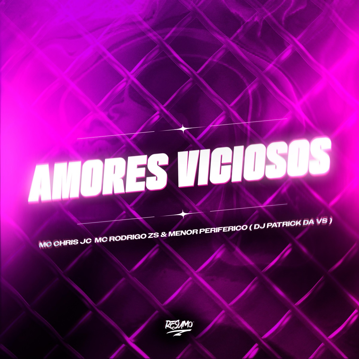 Amores Viciosos - Single by Mc Chris Jc, MC Rodrigo ZS, Menor Periferico & DJ Patrick Da VS album cover