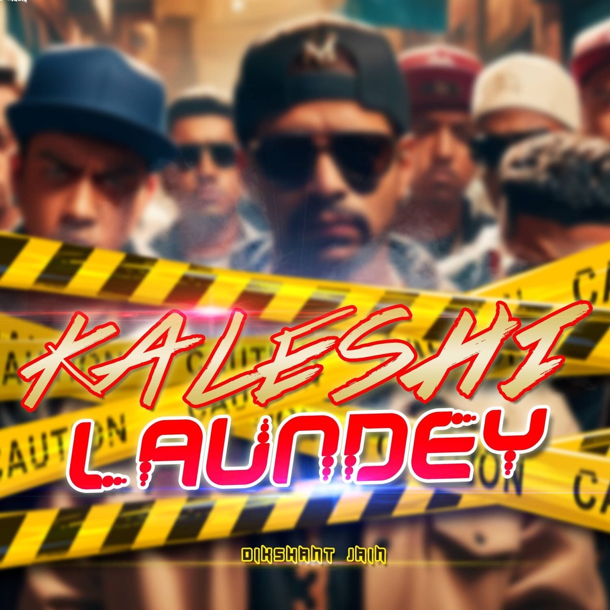Kaleshi Laundey (feat. Rawal & MC Altaf) - Single by Dikshant Jain album cover