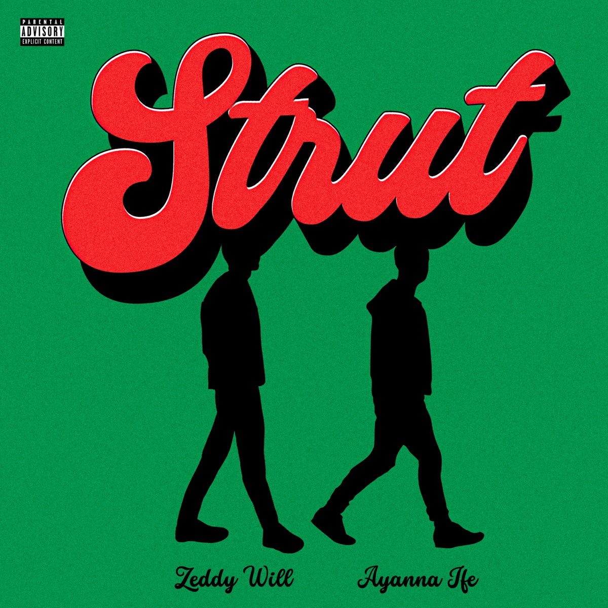 Strut - Single by Ayanna Ife & Zeddy Will album cover