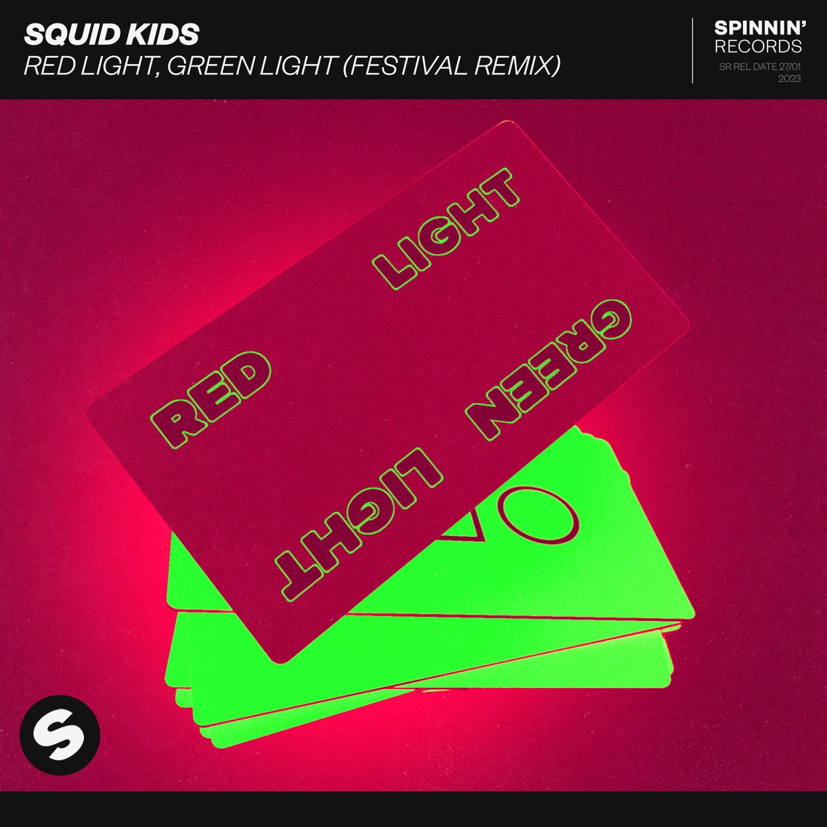 Red Light, Green Light (Extended Festival Remix) - Single by Squid Kids album cover